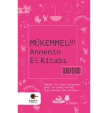 Mükemmel Annenin El Kitabı