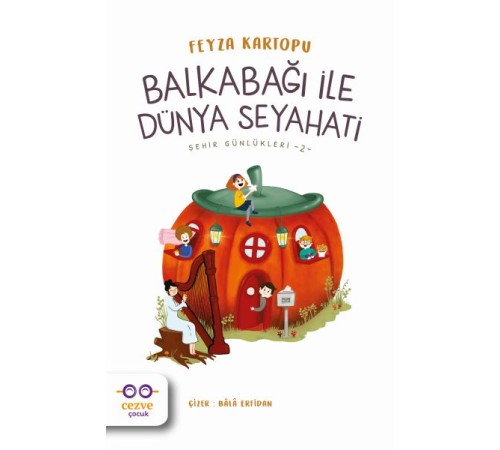 Balkabağı ile Dünya Seyahati - Şehir Günlükleri 2