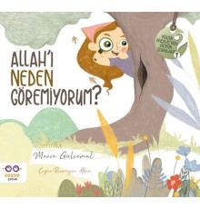 Allah'ı Neden Göremiyorum? - Küçük Merve'nin Büyük Soruları 1