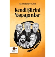 Kendi Şiirini Yaşayanlar