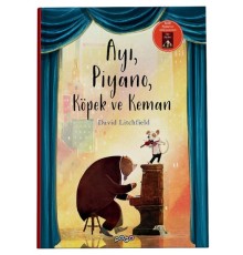 Ayı, Piyano, Köpek Ve Keman (Ciltli)