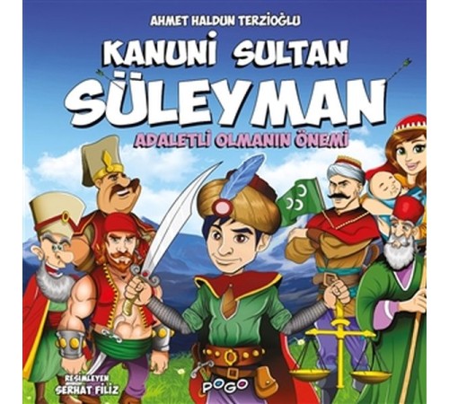 Kanuni Sultan Süleyman - Adaletli Olmanın Önemi Kanuni Sultan Süleyman - Adaletli Olmanın Önemi