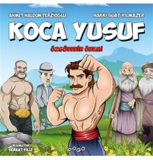 Koca Yusuf - Özgüvenin Önemi