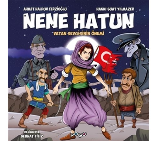 Nene Hatun - Vatan Sevgisinin Önemi