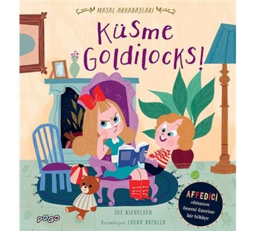 Küsme Goldilocks! - Masal Arkadaşları Küsme Goldilocks! - Masal Arkadaşları