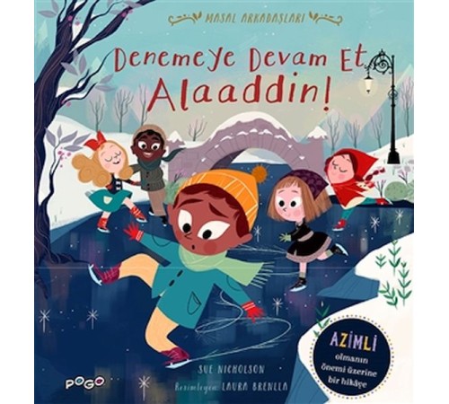 Denemeye Devam Et Alaaddin! - Masal Arkadaşları