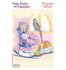 Yaşlı Kadın ve Papağan