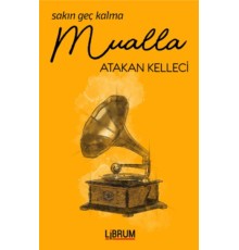 Sakın Geç Kalma Mualla