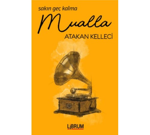 Sakın Geç Kalma Mualla