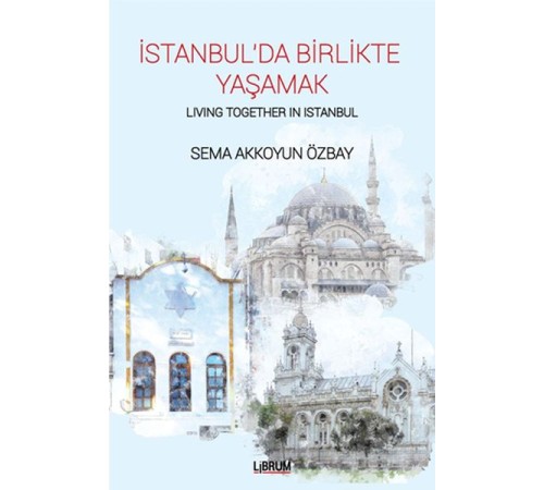 İstanbul’da Birlikte Yaşamak