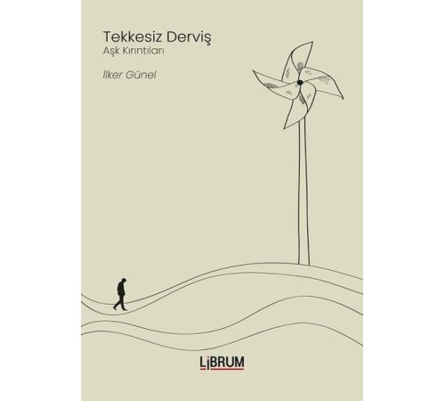 Tekkesiz Derviş - Aşk Kırıntıları