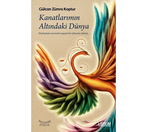 Kanatlarımın Altındaki Dünya
