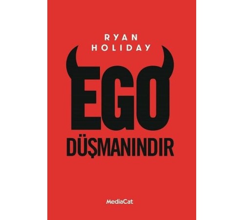 Ego Düşmanındır