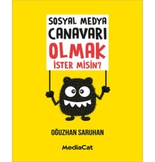 Sosyal Medya Canavarı Olmak İstermisin?