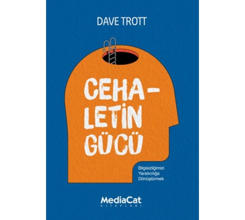 Cehaletin Gücü