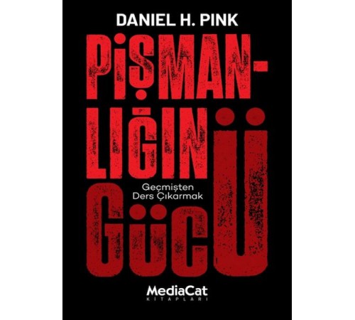 Pişmanlığın Gücü