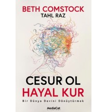Cesur Ol Hayal Kur