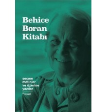 Behice Boran Kitabı Seçme Metinler Ve Üzerine Yazılar (Ciltli)