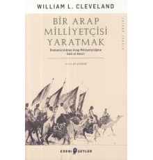 Bir Arap Milliyetçisi Yaratmak