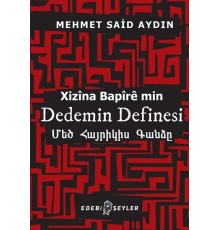 Dedemin Definesi - Xizina Bapire min