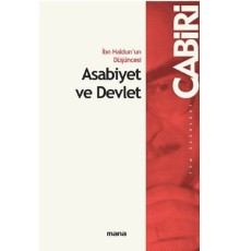 İbn Haldun'un Düşüncesi Asabiyet ve Devlet