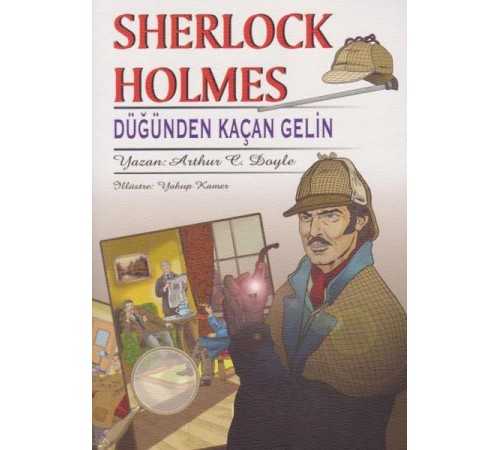 Sherlock Holmes Düğünden Kaçan Gelin
