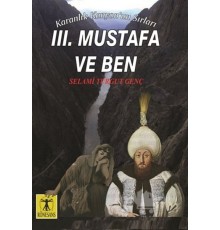 3. Mustafa ve Ben
