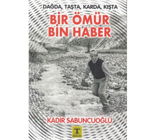 Bir Ömür Bin Haber