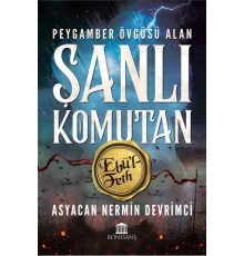 Peygamber Övgüsü Alan Şanlı Komutan
