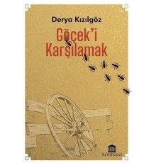 Göçek'i Karşılamak