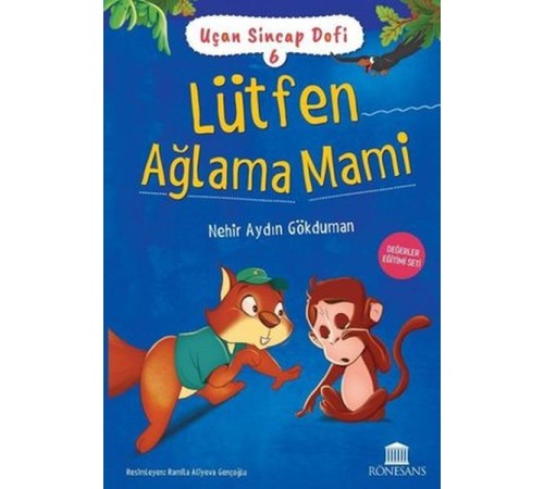 Uçan Sincap Dofi 6 - Lütfen Ağlama Mami