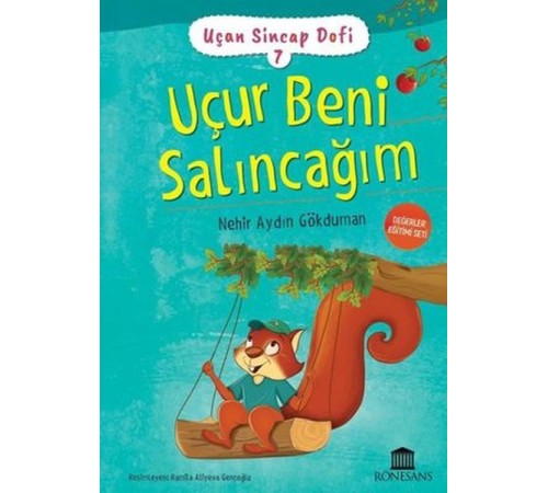 Uçan Sincap Dofi 7 - Uçur Beni Salıncağım
