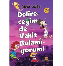 Delireceğim de Vakit Bulamıyorum