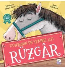 Dünyanın En Tembel Atı - Rüzgar