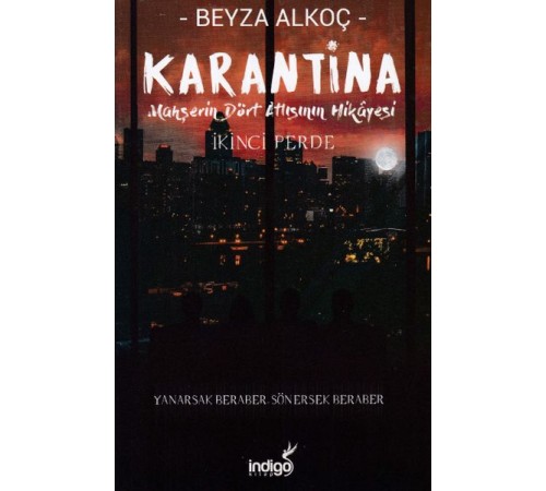 Karantina - İkinci Perde