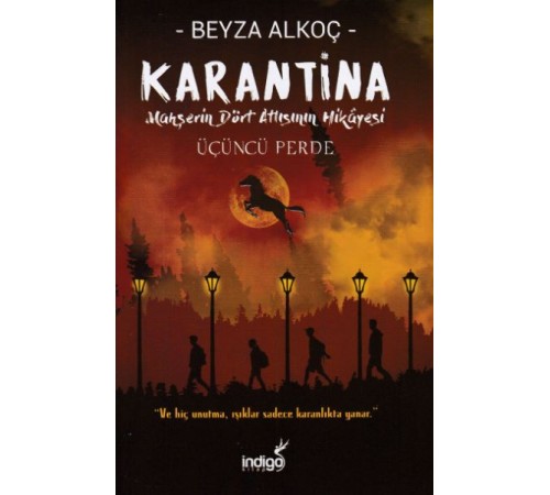 Karantina - Üçüncü Perde (Ciltli) Karantina - Üçüncü Perde (Ciltli)