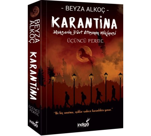 Karantina - Üçüncü Perde