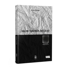 Aklım Yanımda Değildi