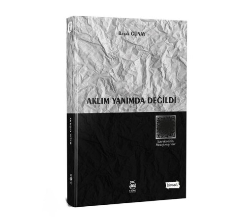Aklım Yanımda Değildi
