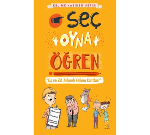 Kelime Hazinem Serisi - Seç - Oyna - Öğren Kartları Kelime Hazinem Serisi - Seç - Oyna - Öğren Kartları