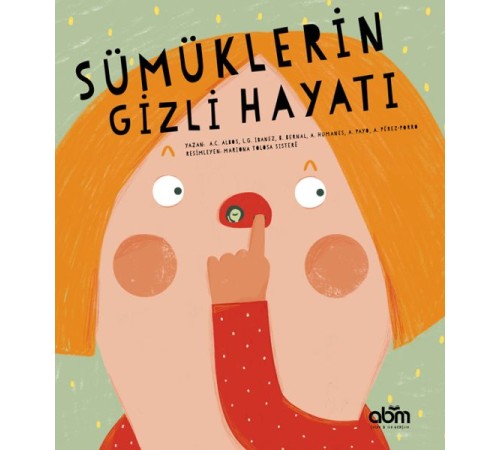 Sümüklerin Gizli Hayatı