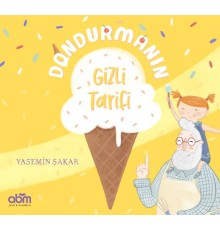 Dondurmanın Gizli Tarifi