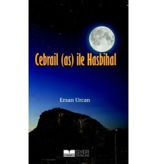 Cebrail (as) ile Hasbihal