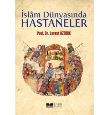 İslam Dünyasında Hastaneler