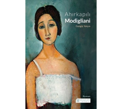 Ahırkapılı Modigliani Ahırkapılı Modigliani