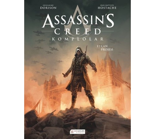 Assassin’s Creed Komplolar 01. Cilt - Çan Projesi