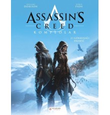 Assassin’s Creed Komplolar 02. Cilt - Gökkuşağı Projesi
