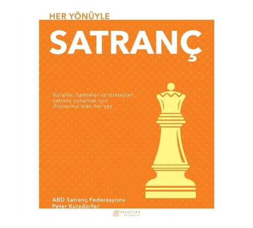 Her Yönüyle Satranç