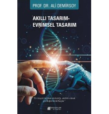 Akıllı Tasarım - Evrimsel Tasarım