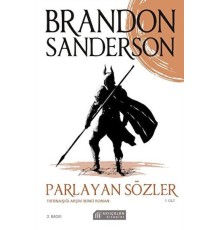 Parlayan Sözler - Fırtınaışığı Arşivi İkinci Roman Cilt 1